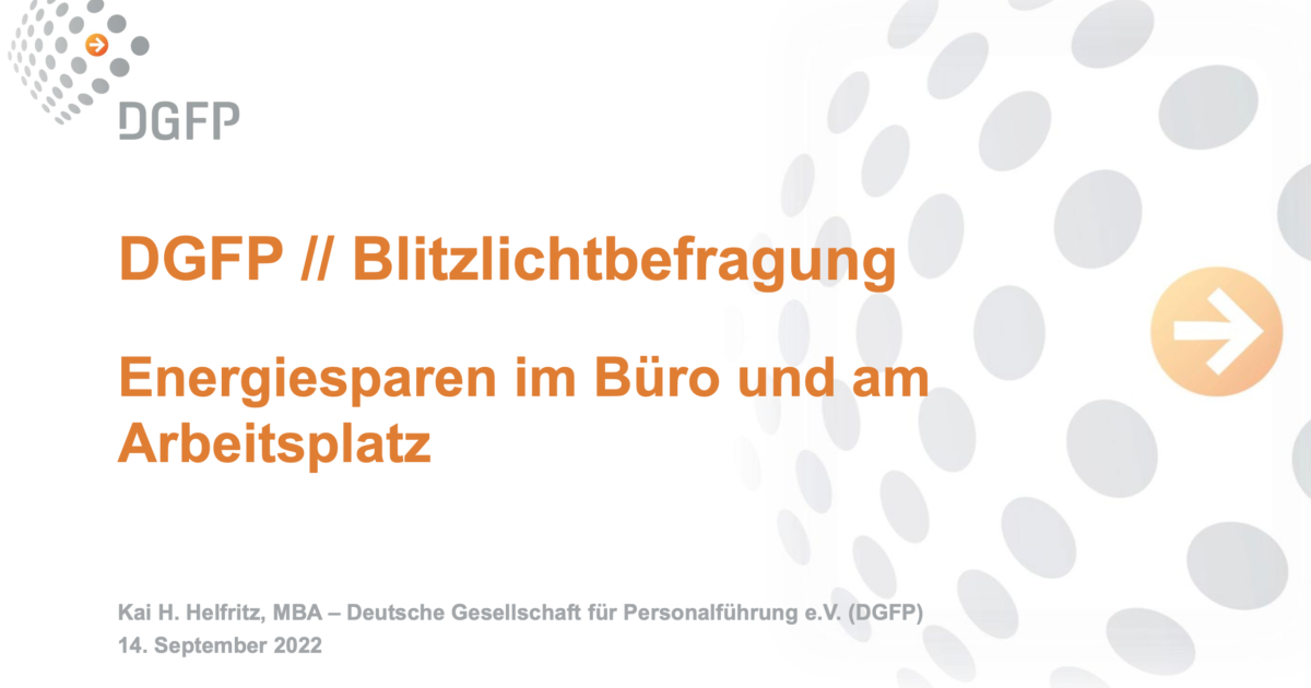 Blitzlichtbefragung Energiesparen Im B Ro Und Am Arbeitsplatz Dgfp